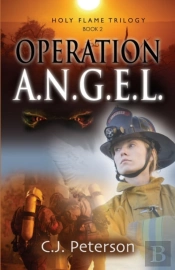 Operation A.N.G.E.L.: Holy Flame Trilogy