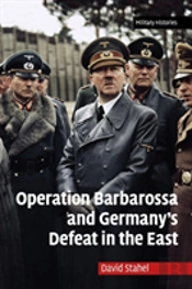 Operation Barbarossa And Germany'S Defeat In The East