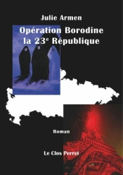 Operation Borodine La 23e Republique