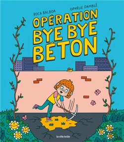 Bertrand.pt - Opération Bye Bye Béton