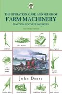 Operation, Care, And Repair Of Farm Machinery