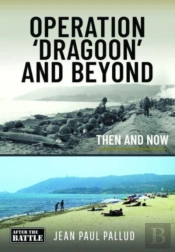 Operation 'Dragoon' And Beyond