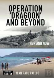 Operation 'Dragoon' And Beyond