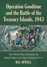 Operation Goodtime And The Battle Of The Treasury Islands, 1943