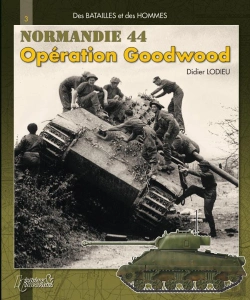 Bertrand.pt - Opération Goodwood Tome 1 ; Normandie, Juillet