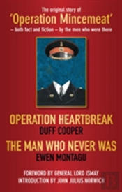Operation Heartbreak And The Man Who Never Was