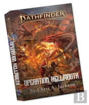 Operation Hellmouth-A Pathfinder Novel