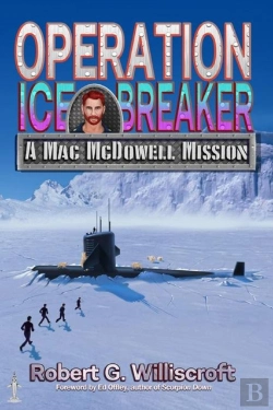 Bertrand.pt - Operation Ice Breaker: A Mac Mcdowell Mission