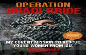 Operation Jihadi Bride