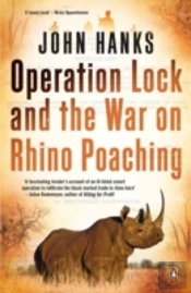 Operation Lock & The War On Rhino Poachi