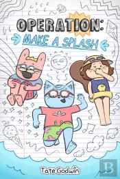 Operation: Make A Splash