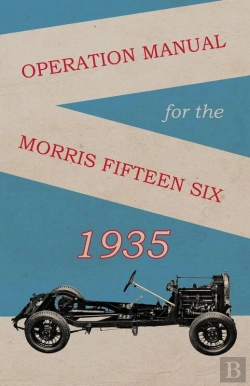 Bertrand.pt - Operation Manual For The Morris Fifteen Six