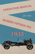 Operation Manual For The Morris Fifteen Six