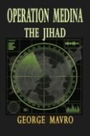 Operation Medina The Jihad