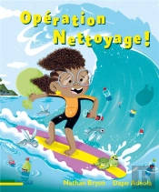Opération Nettoyage !