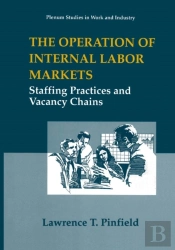 Operation Of Internal Labor Markets