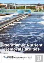 Operation Of Nutrient Removal Facilities, Manual Of Practice 37