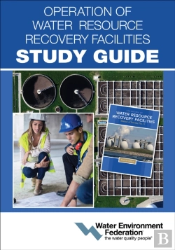 Bertrand.pt - Operation Of Water Resource Recovery Facilities Study Guide