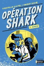 Opération Shark T.1 ; Amos