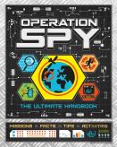 Operation Spy: The Ultimate Handbook