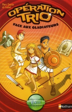 Bertrand.pt - Operation Trio T.1: Face Aux Gadiateurs