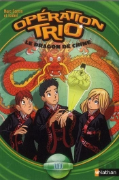 Operation Trio T11 Le Dragon De Chine