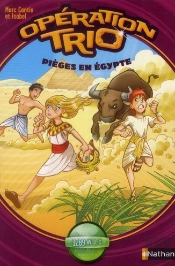 Operation Trio T.2: Piege En Egypte