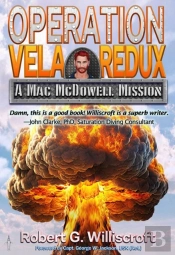 Operation Vela Redux: A Mac Mcdowell Mission