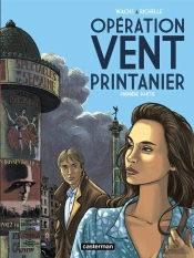 Opération Vent Printanier T.1