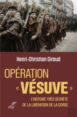 Bertrand.pt - Opération Vésuve : L'Histoire Très Secrète De La Libération De La Corse