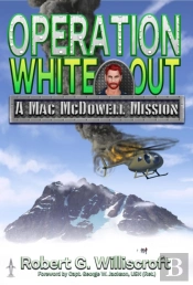 Operation White Out: A Mac Mcdowell Mission