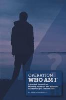 Operation Who Am I