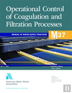 Bertrand.pt - Operational Control Of Coagulation And Filtration Processes, 3e(M37)