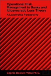 Operational Risk Management In Banks And Idiosyncratic Loss Theory