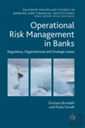 Operational Risk Management In Banks
