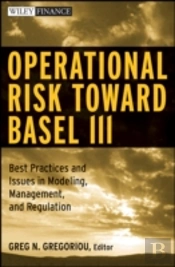 Operational Risk Toward Basel Iii