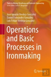 Operations And Basic Processes In Ironmaking