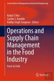 Operations And Supply Chain Management In The Food Industry