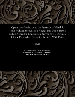 Bertrand.pt - Operations Carried On At The Pyramids Of Gizeh In 1837