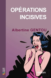 Opérations Incisives