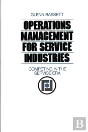 Operations Management For Service Industries