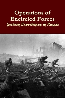 Bertrand.pt - Operations Of Encircled Forces: German Experiences In Russia
