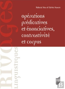Bertrand.pt - Opérations Prédicatives Et Énonciatives, Contrastivite Et Corpus