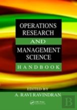 Operations Research And Management Science Handbook