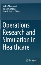 Operations Research And Simulation In Healthcare