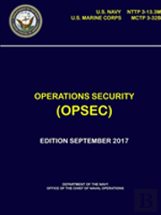 Operations Security (Opsec) - Nttp 3-13.3m, Mctp 3-32b