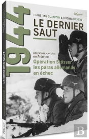 Operations Spéciales En Ardenne T.1 : Le Dernier Saut