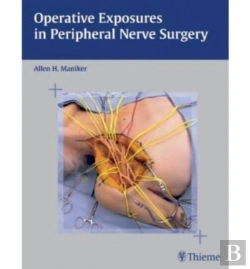 Bertrand.pt - Operative Exposures In Peripheral Nerve Surgery