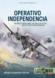 Operativo Independencia Volume 2