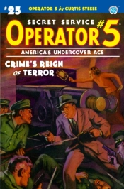Operator 5 #25: Crime'S Reign Of Terror